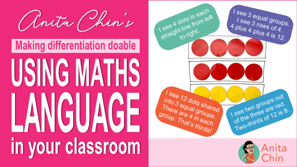 Anita Chin's | Making differentiation doable | Using maths language in your classroom