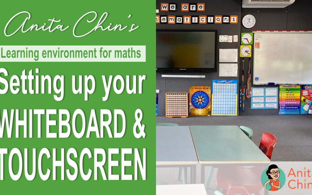 Learning environment for maths – Setting up your whiteboard and touchscreen